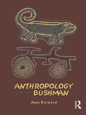 cover image of Anthropology and the Bushman
